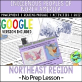 Northeast Indigenous Peoples Lesson - Northeast Native Ame