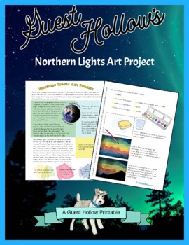 Preview of Northern Lights Art Project and Science Lesson