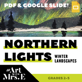 Northern Lights Winter Landscapes | Art Lesson