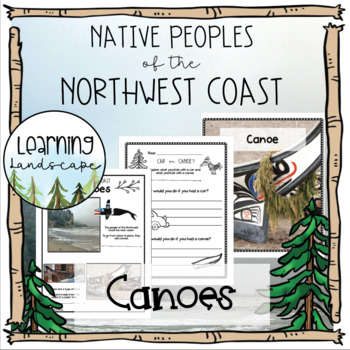 Preview of Northwest Coast Canoe Lesson and Activity