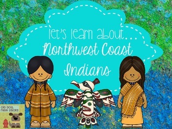 Preview of Northwest Coast Indians Teaching Resource