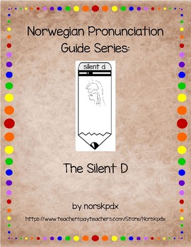 Preview of Norwegian Pronunciation Guide Series:  The Silent D