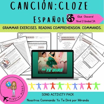 Preview of Nosotros Commands/Mandatos. Song/Canción Cloze Activity Pack:yo te diré;MIRANDA