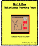 Not A Box- MakerSpace