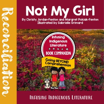Preview of Not My Girl Lessons - Reconciliation - Inclusive Learning