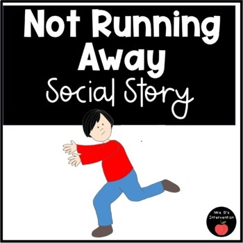 Preview of Not Running Away-Social Story | Staying With My Class