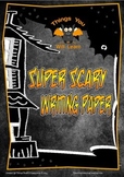 Halloween Writing Sheets (Super Scary)