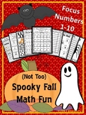(Not Too) Spooky Fall Math Fun (Focus Numbers 1-10)