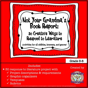 Preview of Not Your Grandma's Book Report Bundle: 30 Creative Ways to Respond to Literature