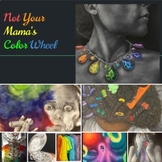 Not Your Mama’s Color Wheel