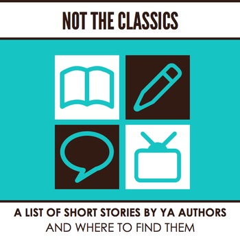 Preview of Not the Classics: Short Stories for Teens