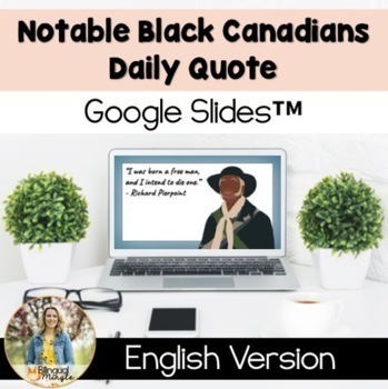 Preview of Notable Black Canadians English Quote of the Day: Google Slides™