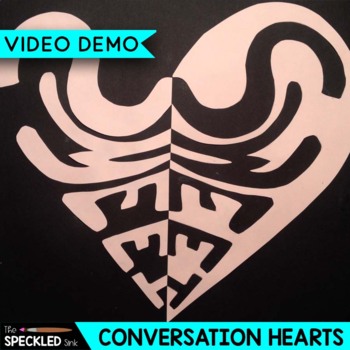 Preview of Notan Conversation Hearts. Art Lesson + Video. Positive Negative Space.