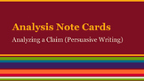 Note Cards: Analyze Persuasive Text
