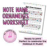 Note Name Ornaments Worksheet (Perfect for the Winter Holidays!)