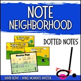 Note Neighborhood – Dotted Notes - Dotted Half and Dotted 