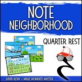 Note Neighborhood – Quarter Rest