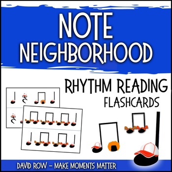 Preview of Note Neighborhood – Rhythm Reading Flashcards