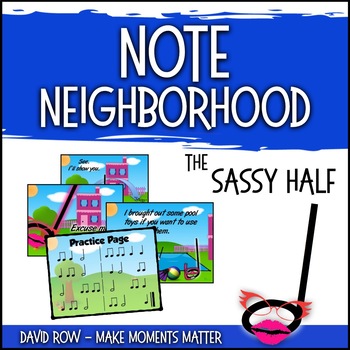 Preview of Note Neighborhood – The Sassy Half Note