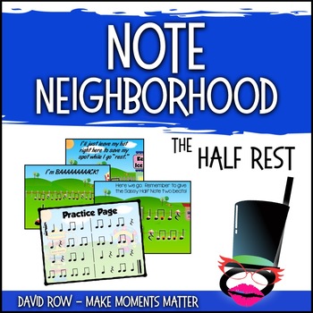 Preview of Note Neighborhood – The Sassy Half Rest