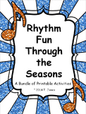 Music Worksheets: Rhythm Fun Seasonal Bundle {Assessments 