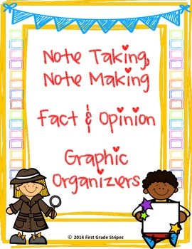 Preview of Note Taking, Note Making Fact & Opinion Graphic Organizers