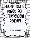 Note Taking Pages for Independent Reading
