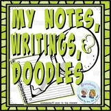 Note Taking, Writing & Doodling Choice Pages for Print or Distance Learning