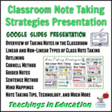 Note Taking in the Classroom: Editable Presentation