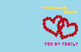 Notebook 2024 for my family