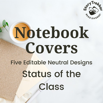 Preview of Notebook Covers for Status of the Class Five Neutral Designs