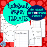 Notebook Paper {Plain AND Graphic Organizer Templates}