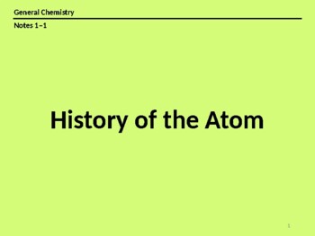 Preview of Notes 1-1 History of the Atom