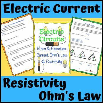 Notes & Exercises for Electric Current, Resistivity & Ohm's Law | TpT