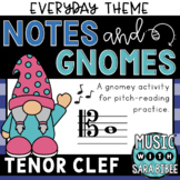 Notes & Gnomes - Tenor Clef {Everyday Theme}