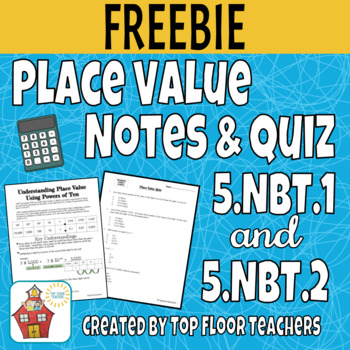 Preview of Notes & Quiz for 5.NBT.1 & 5.NBT.2 - Freebie!