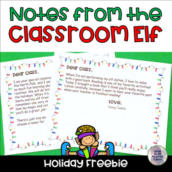 Preview of Notes from the Classroom Elf | Elf Letters to Students | December Fun