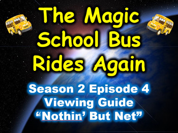Preview of Nothin' But Net - The Magic School Bus Rides Again - S2E4 - Viewing Guide