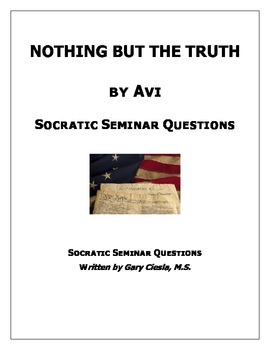 Preview of Nothing But The Truth: Socratic Seminar Questions