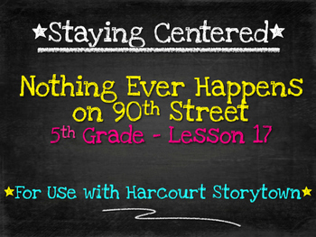 Preview of Nothing Ever Happens on 90th Street  5th Grade Harcourt Storytown Lesson 17