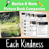 Notice & Note: EACH KINDNESS Book Companion Set