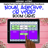 Noun, Adjective, or Verb? Boom Cards Distance Learning