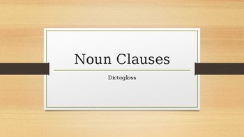 Preview of Noun Clause Dictogloss PowerPoint