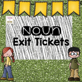 Noun Exit Tickets