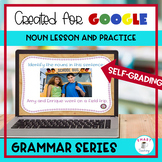 Noun Google Lesson Self Correcting Google Form Digital Learning
