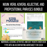 Noun, Verb, Adverb, Adjective, and Prepositional Phrases BUNDLE!