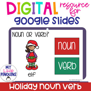 Preview of Noun and Verb Google Slides Holiday Edition also an Easel Assessment