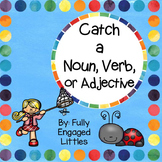 Nouns, Verbs, and Adjectives- Center