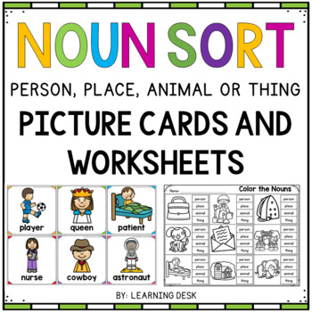 nouns worksheets cards noun sort with pictures person place animal or thing