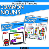 Common Nouns - PowerPoint, Posters, Printables, Games {Bundle}